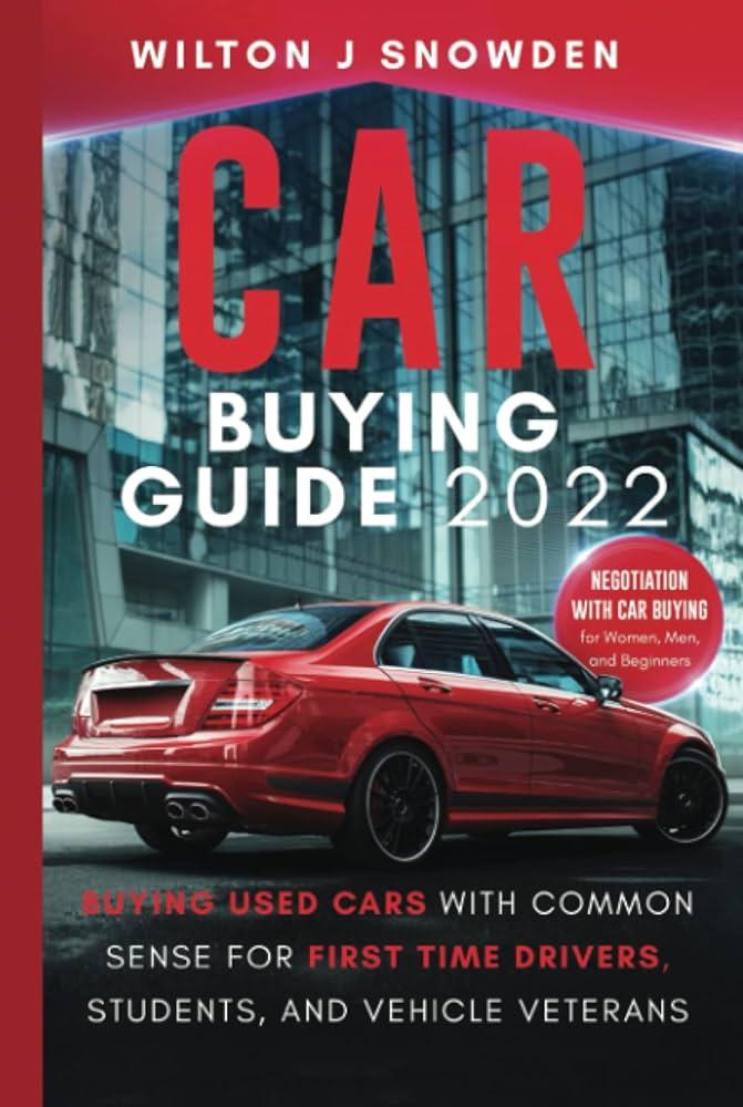 Car Buying Guide: Essential Tips for Your Next Purchase